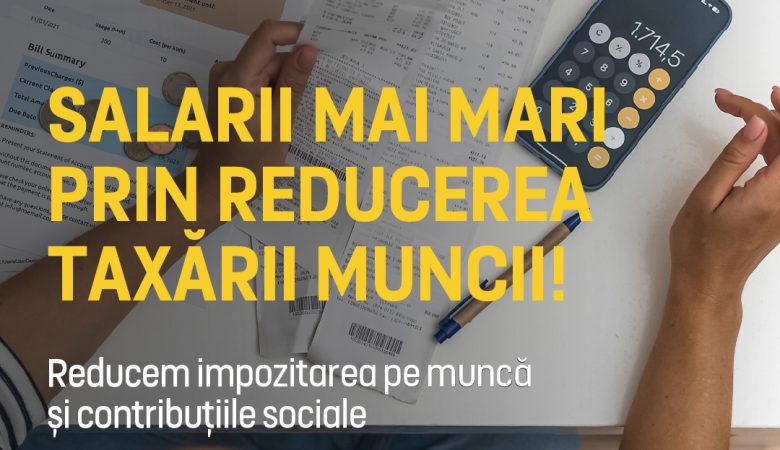 Reducerea taxării muncii: Un pas necesar pentru o economie sănătoasă